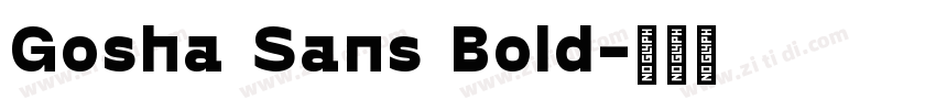 Gosha Sans Bold字体转换